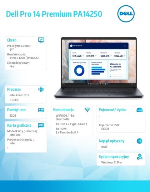 Laptop Dell Pro 14 Premium PA14250 W11P Ultra 7 268V/32GB/512GB SSD G4 CL35/14.0 FHD+/Arc/FgrPr/Cams&Mic/WWAN Ready+BT/BcklKb/3C